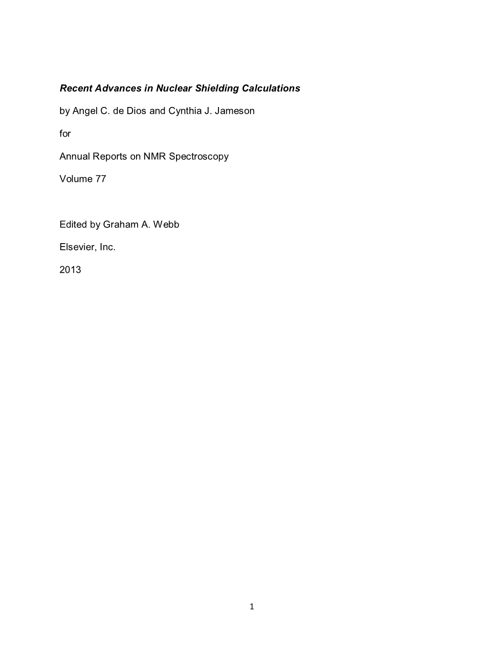 Recent Advances in Nuclear Shielding Calculations by Angel C