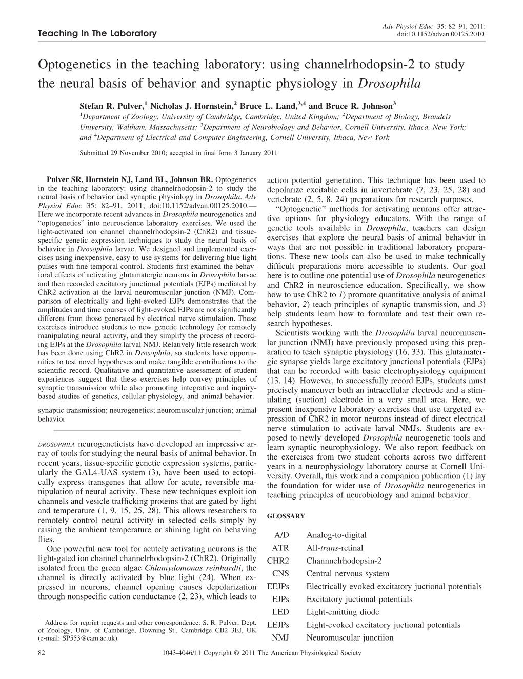 Optogenetics in the Teaching Laboratory: Using Channelrhodopsin-2 to Study the Neural Basis of Behavior and Synaptic Physiology in Drosophila