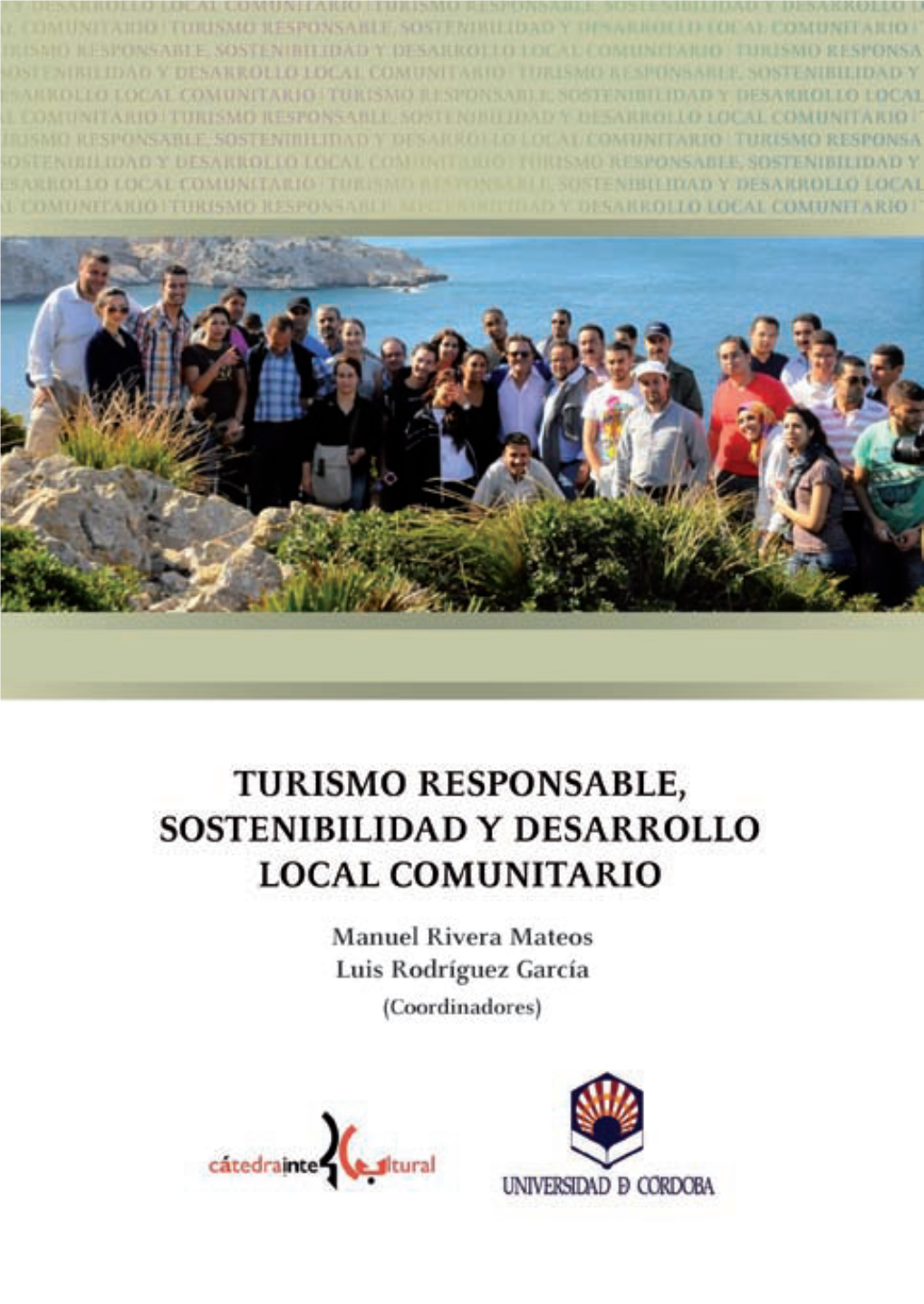 Turismo Responsable, Sostenibilidad Y Desarrollo Local Comunitario