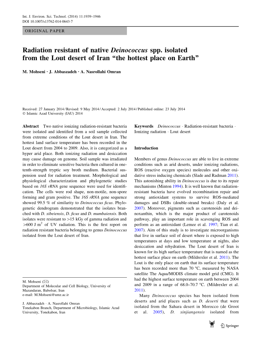 Radiation Resistant of Native Deinococcus Spp. Isolated from the Lout Desert of Iran ‘‘The Hottest Place on Earth’’