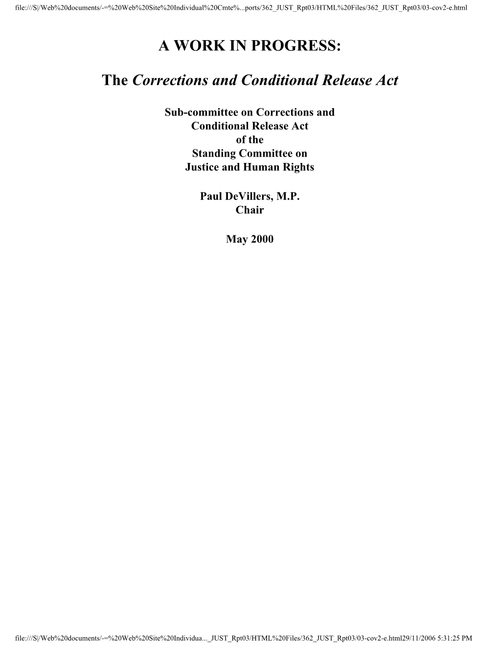 A Work in Progress: the Corrections and Conditional Release Act
