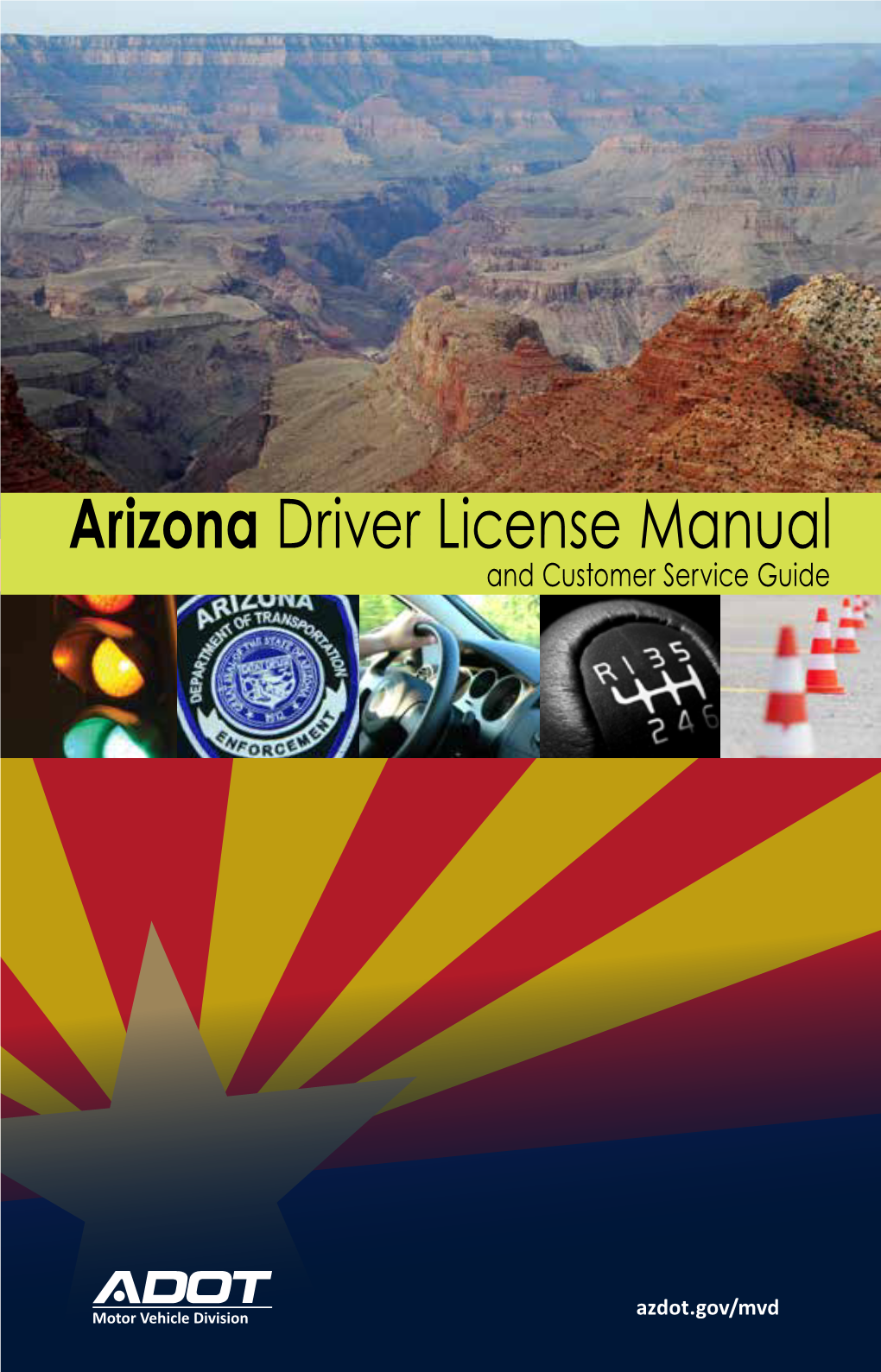 Arizona Driver License Manual and Customer Service Guide