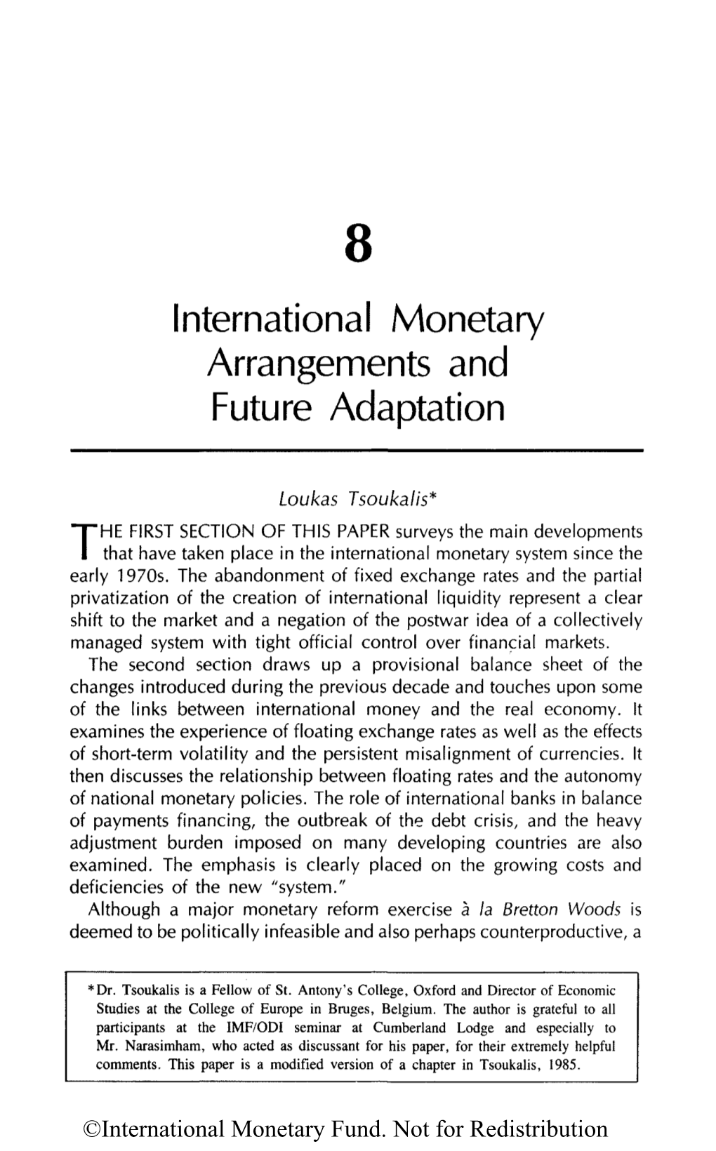 International Monetary Arrangements and Future Adaptation