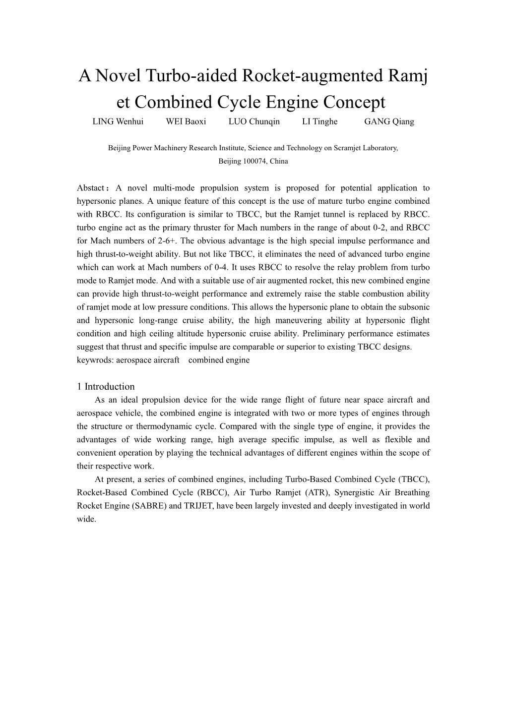 A Novel Turbo-Aided Rocket-Augmented Ramj Et Combined Cycle Engine Concept LING Wenhui WEI Baoxi LUO Chunqin LI Tinghe GANG Qiang