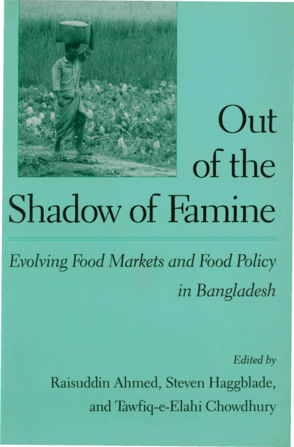 Out /*I of the Shadow of Famine