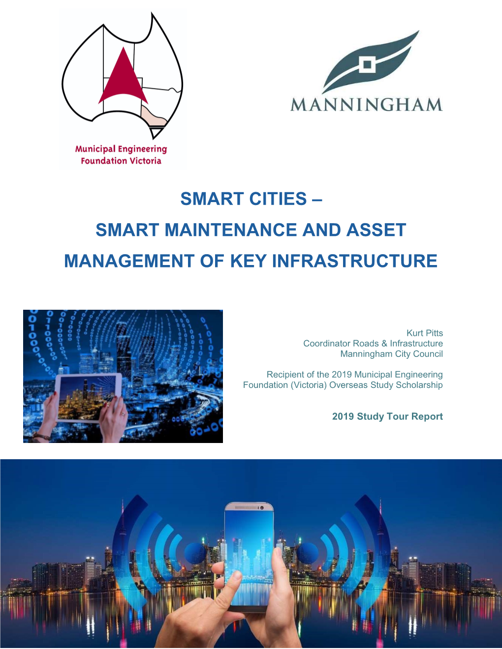 Smart Cities – Smart Maintenance and Asset Management of Key Infrastructure