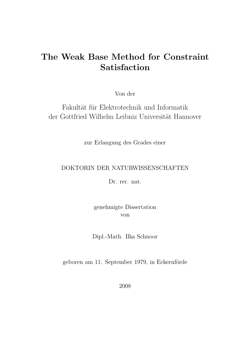 The Weak Base Method for Constraint Satisfaction