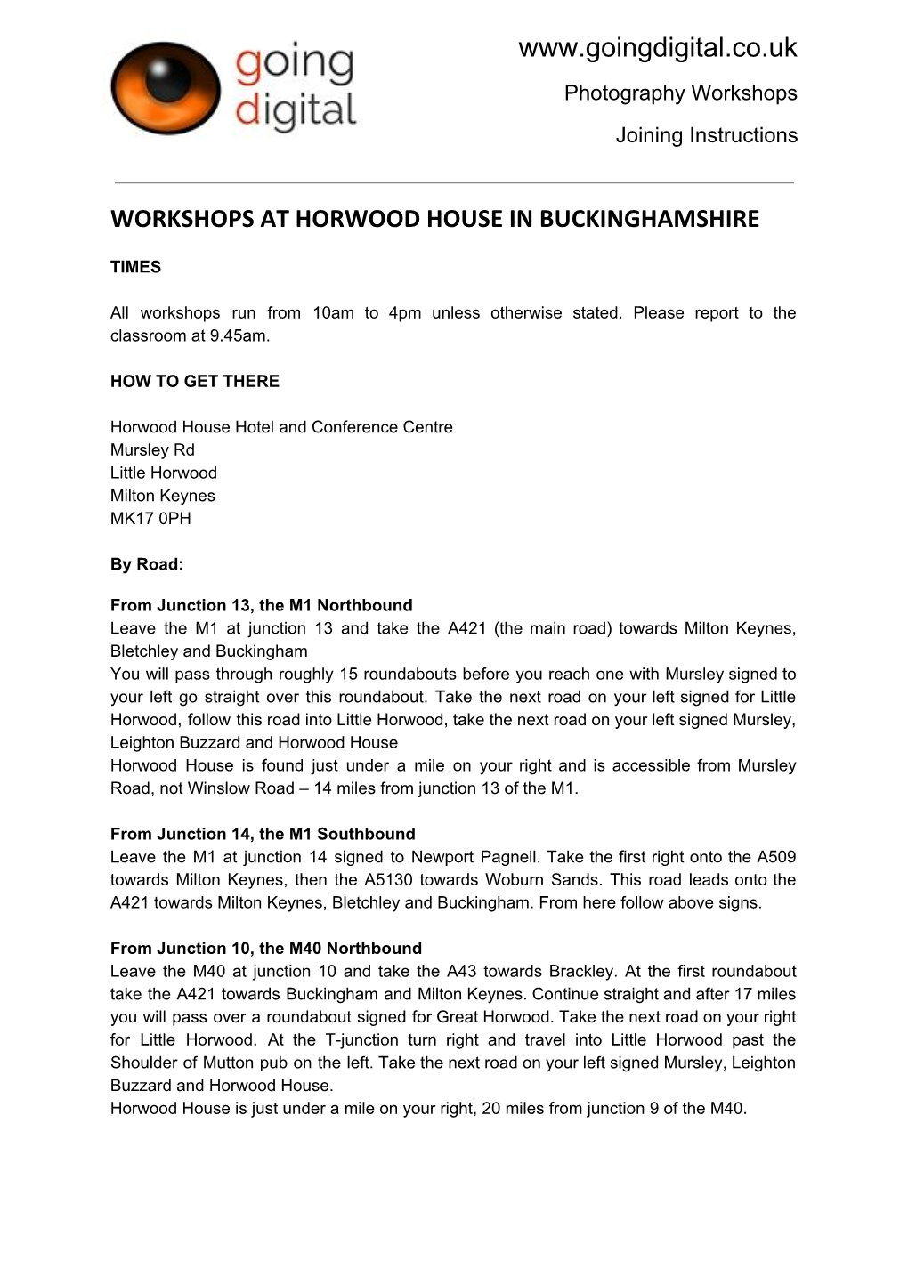 Workshops at Horwood House in Buckinghamshire
