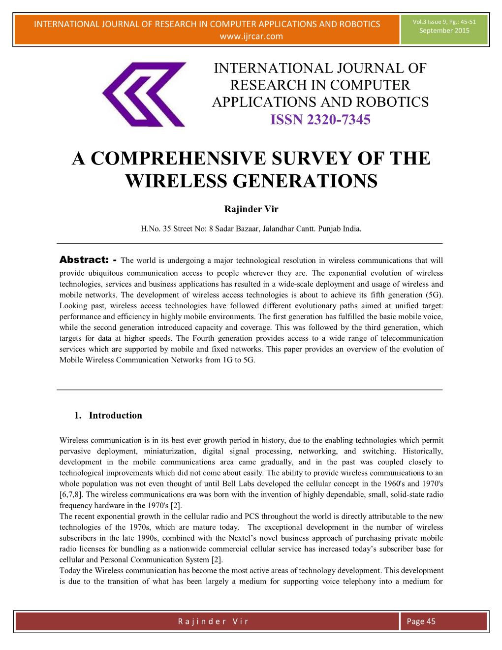 A Comprehensive Survey of the Wireless Generations