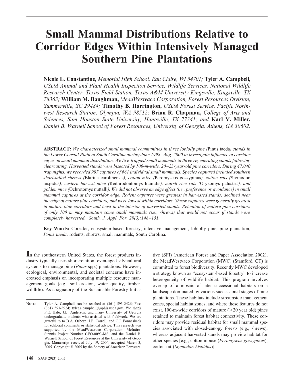 Small Mammal Distributions Relative to Corridor Edges Within Intensively Managed Southern Pine Plantations