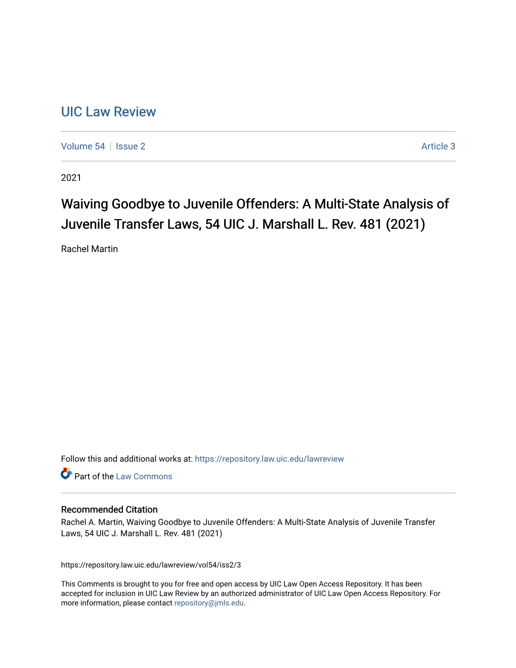 Waiving Goodbye to Juvenile Offenders: a Multi-State Analysis of Juvenile Transfer Laws, 54 UIC J