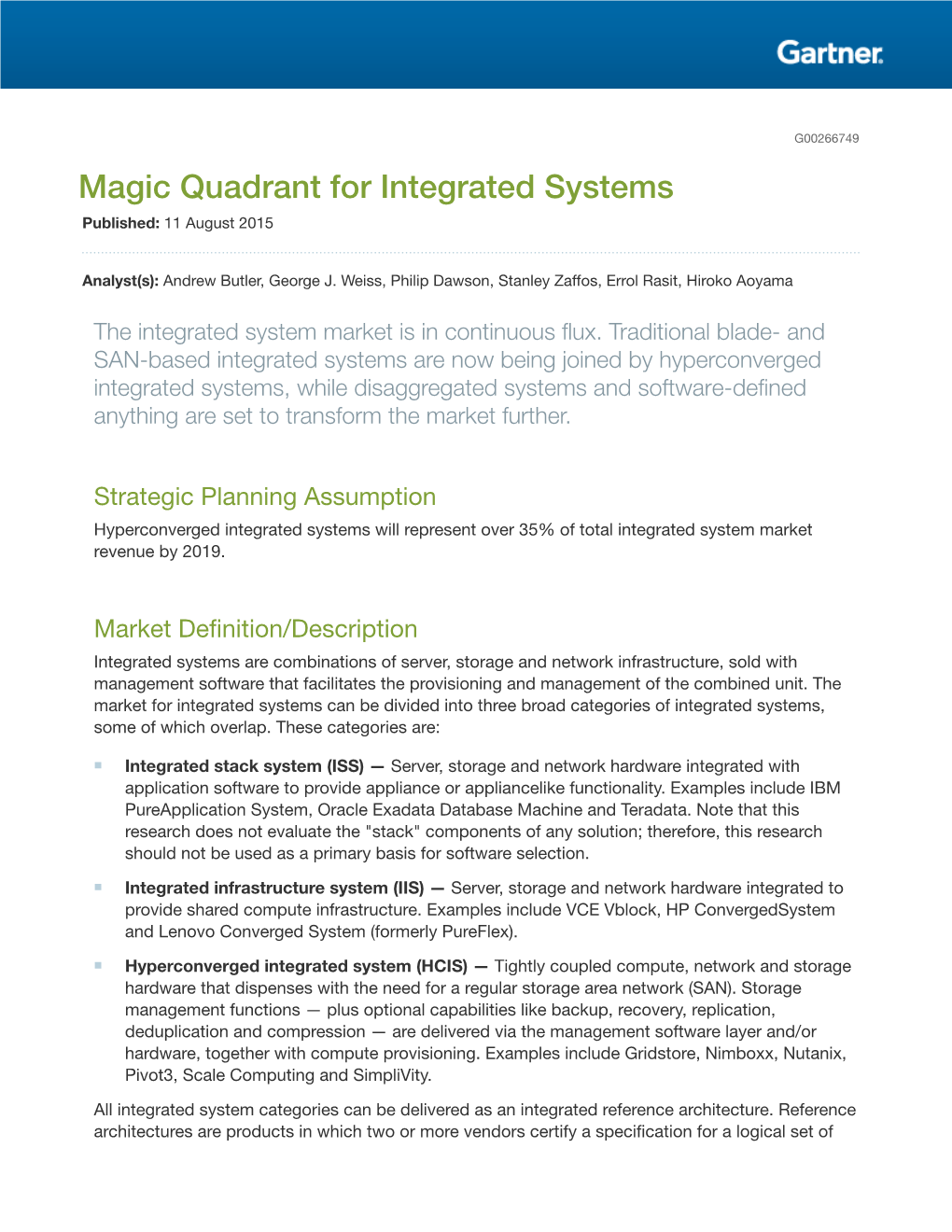 Magic Quadrant for Integrated Systems Published: 11 August 2015