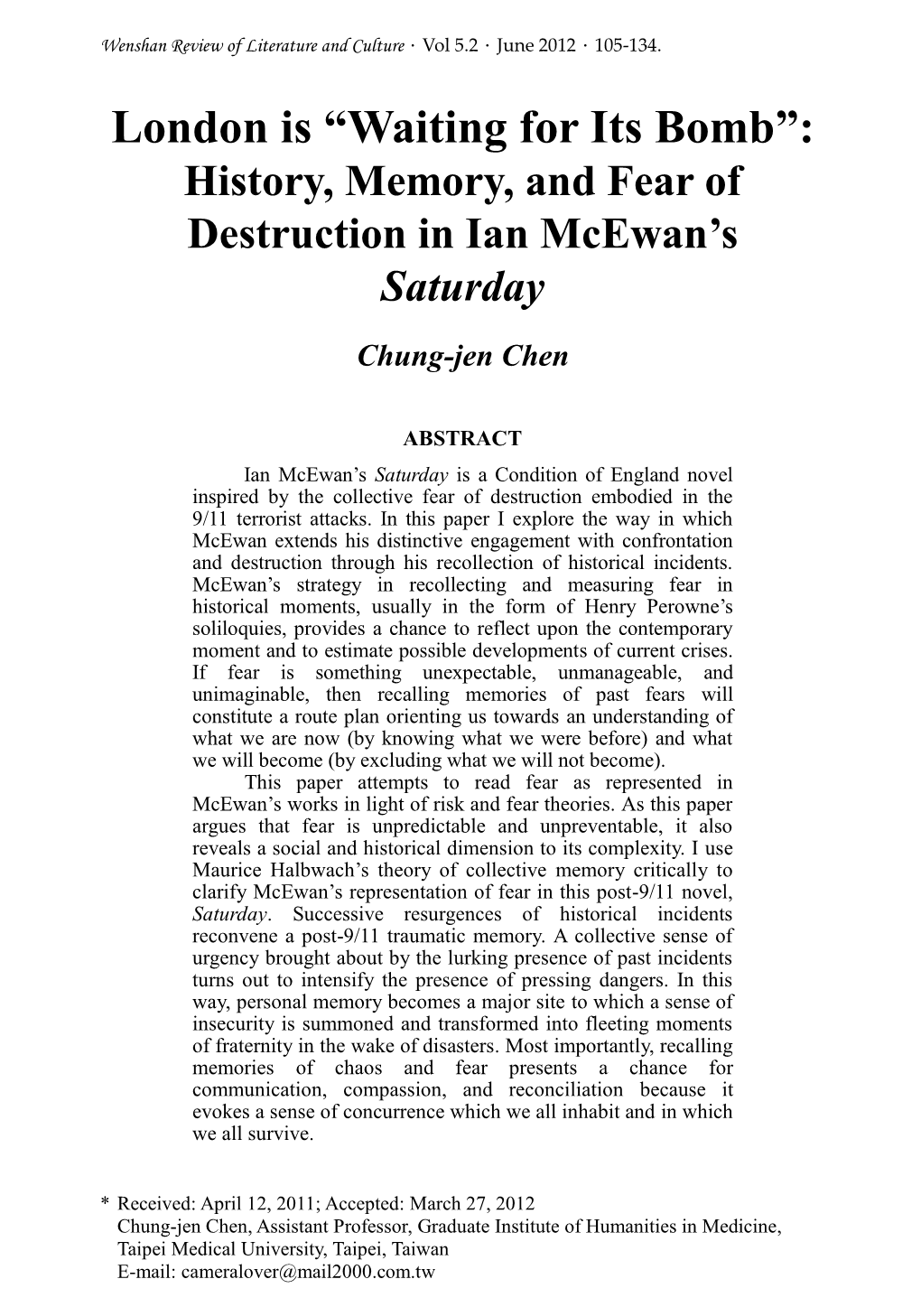 London Is “Waiting for Its Bomb”: History, Memory, and Fear of Destruction in Ian Mcewan’S Saturday