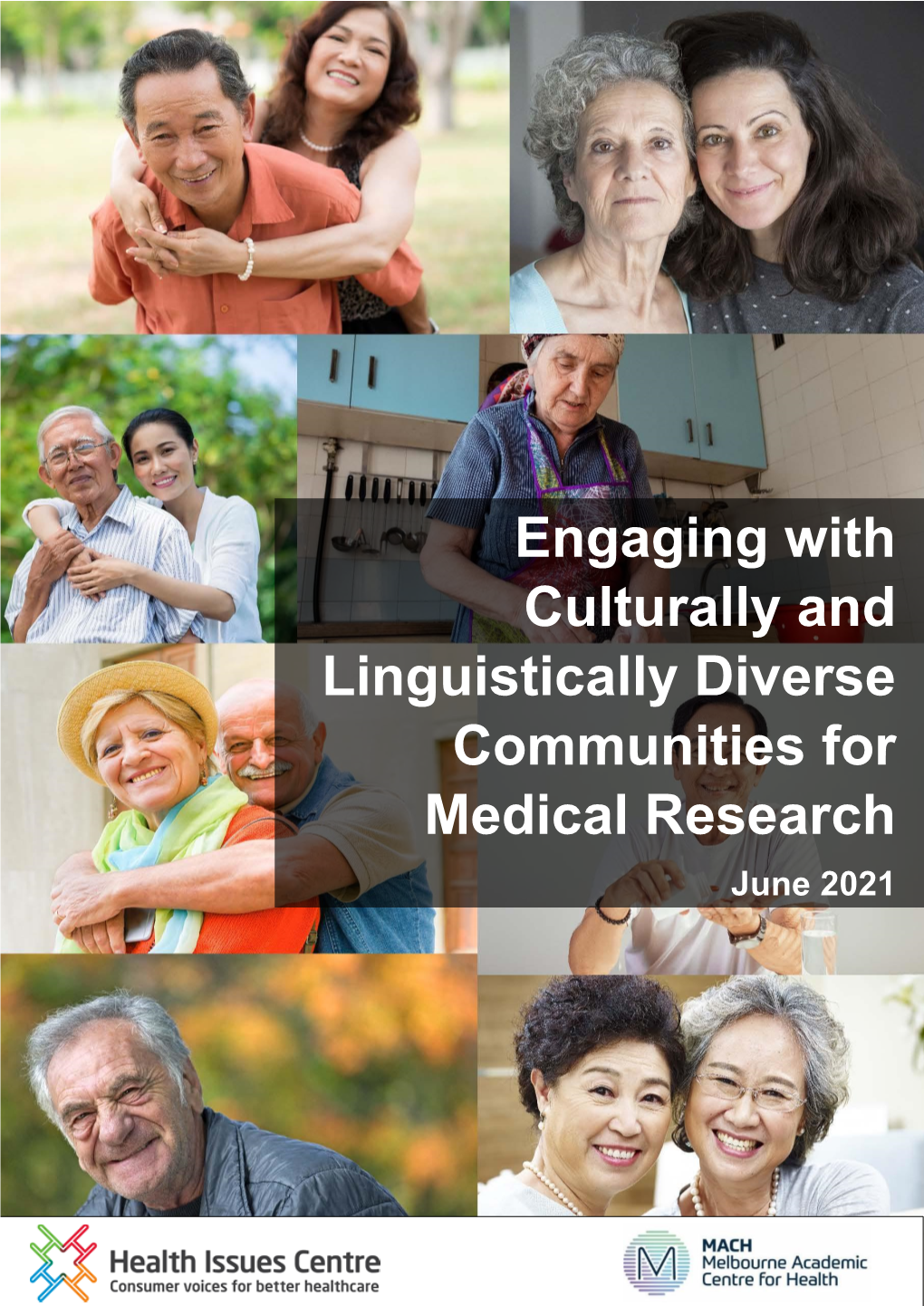 Engaging with Culturally and Linguistically Diverse Communities for Medical Research June 2021