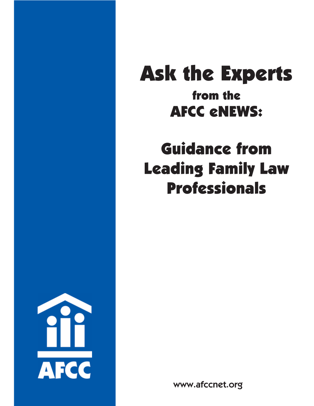 Ask the Experts from the AFCC Enews