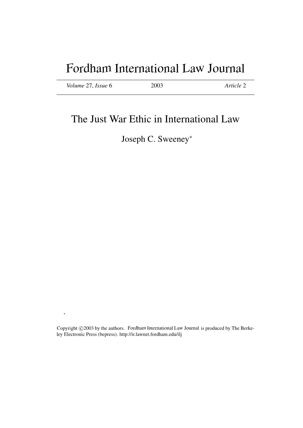 The Just War Ethic in International Law