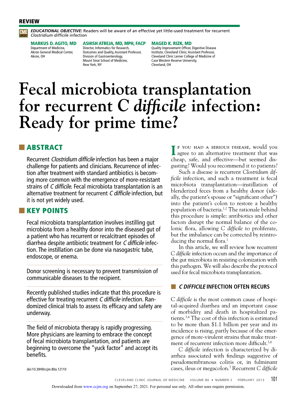 Fecal Microbiota Transplantation for Recurrent C Difficile Infection: Ready for Prime Time?