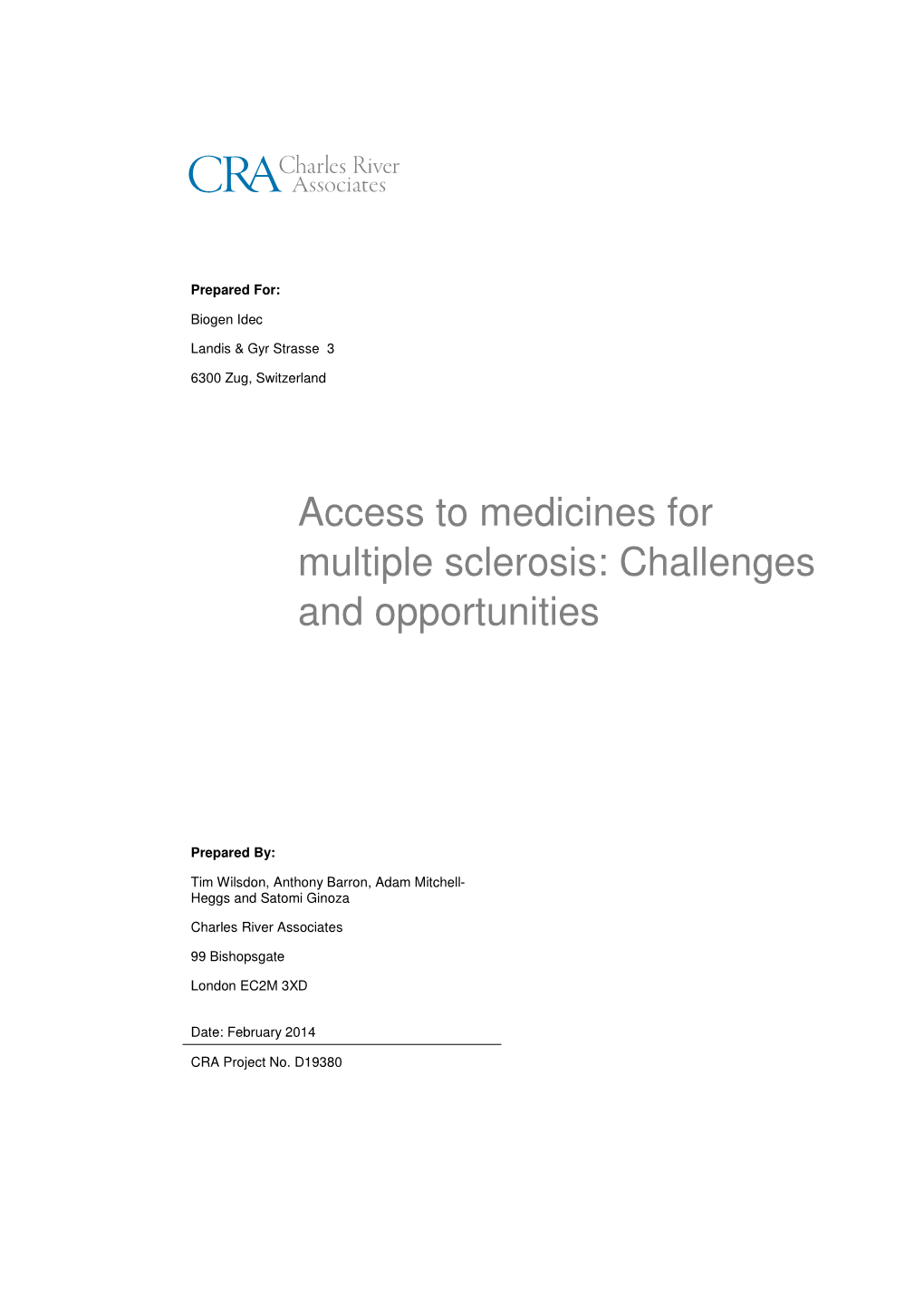 Access to Medicines for Multiple Sclerosis: Challenges and Opportunities
