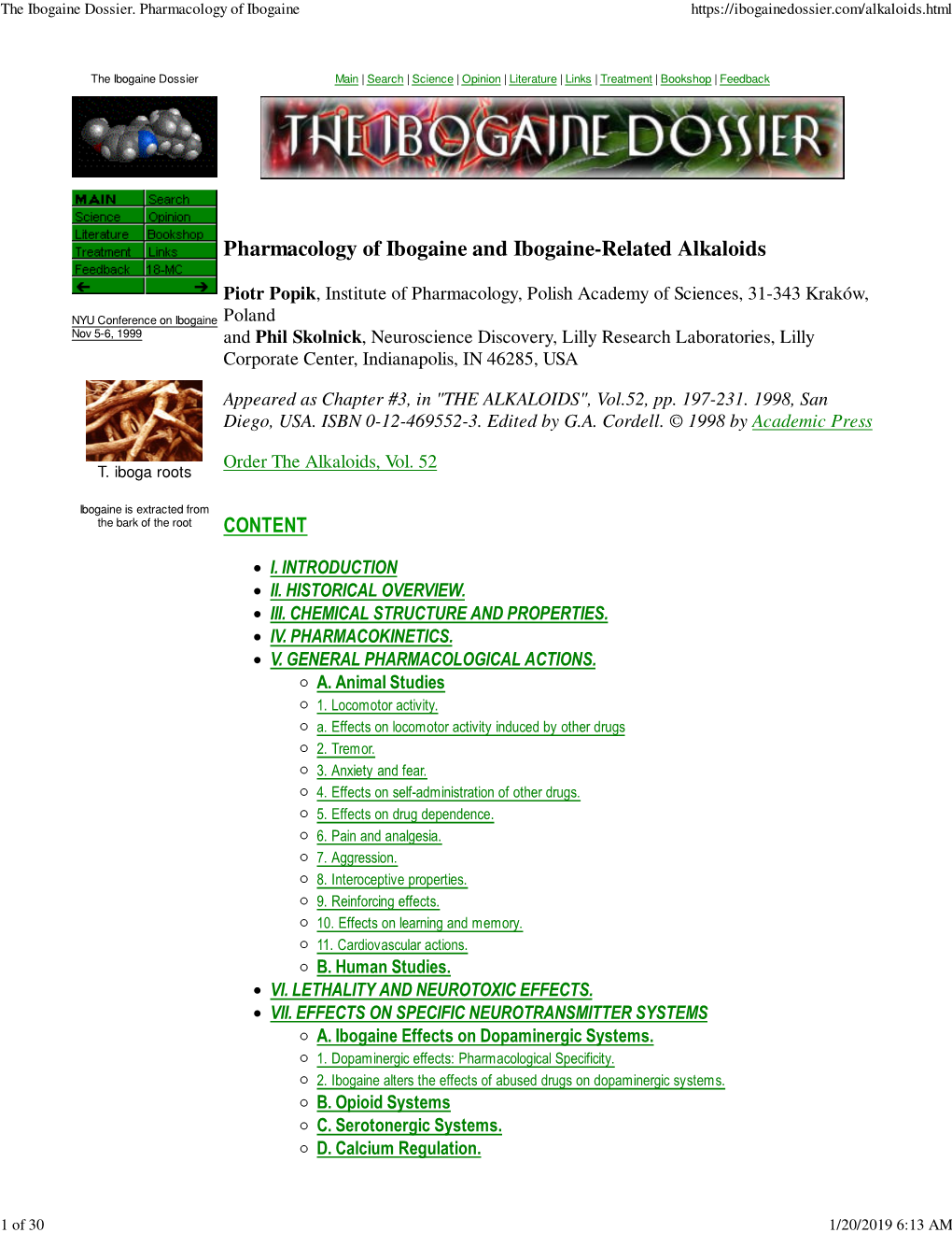 Pharmacology of Ibogaine and Ibogaine-Related Alkaloids