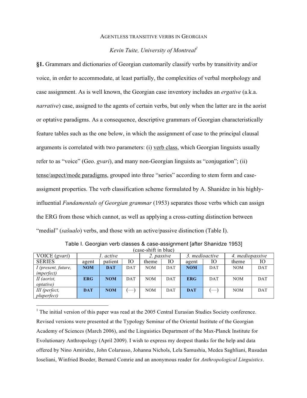 Kevin Tuite, University of Montreal1 §1. Grammars and Dictionaries of Georgian Customarily Classify Verbs by Transitivity And/O