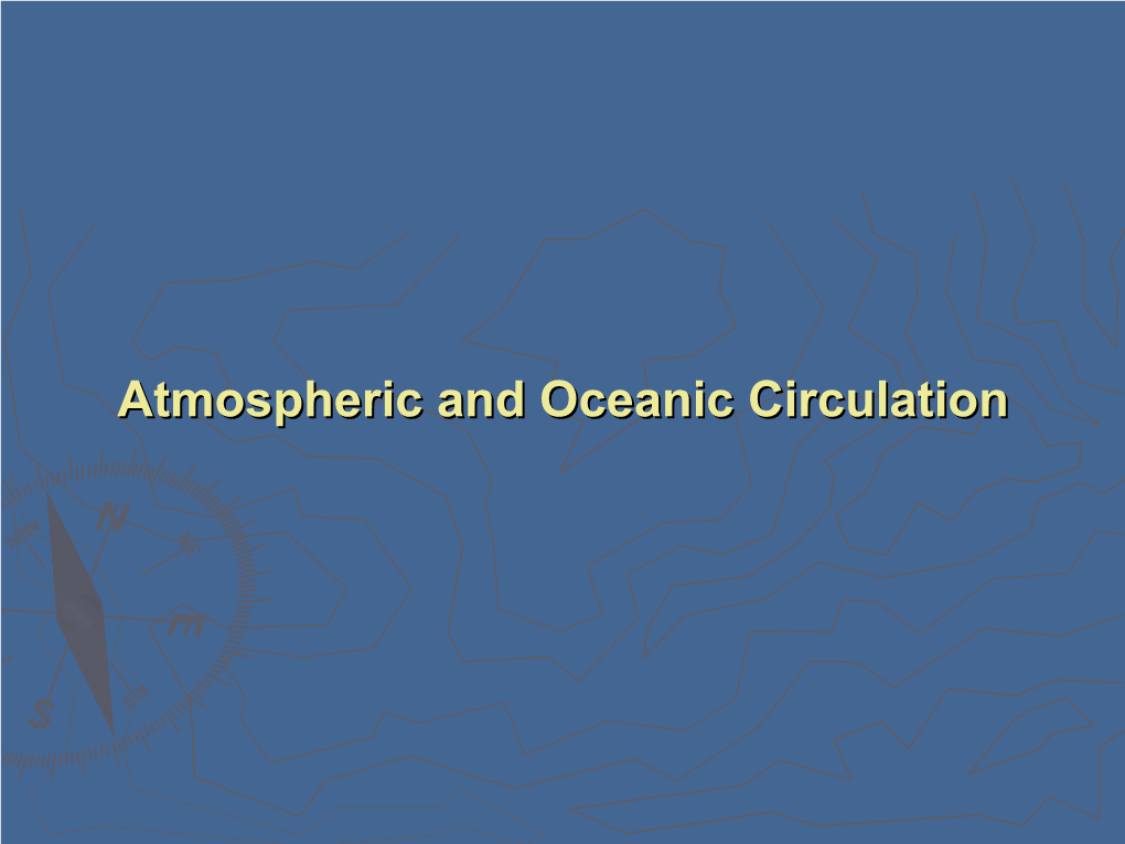 Atmospheric and Oceanic Circulation