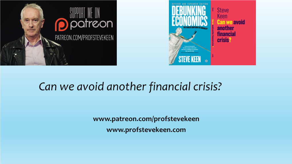 Can We Avoid Another Financial Crisis?