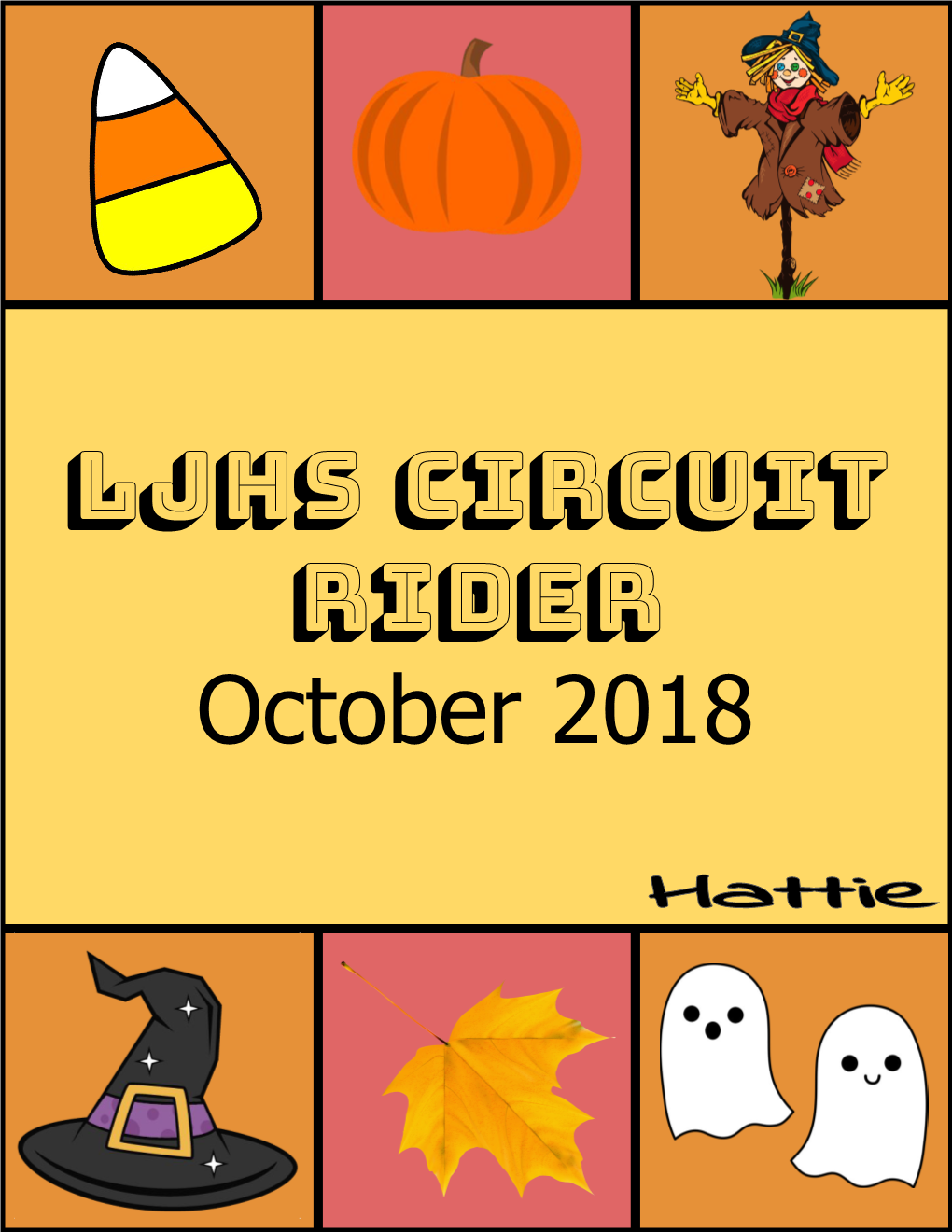 LJHS Circuit Rider October 2018 LJHS CIRCUIT RIDER October 2018 ~ Page 4 Table of Contents