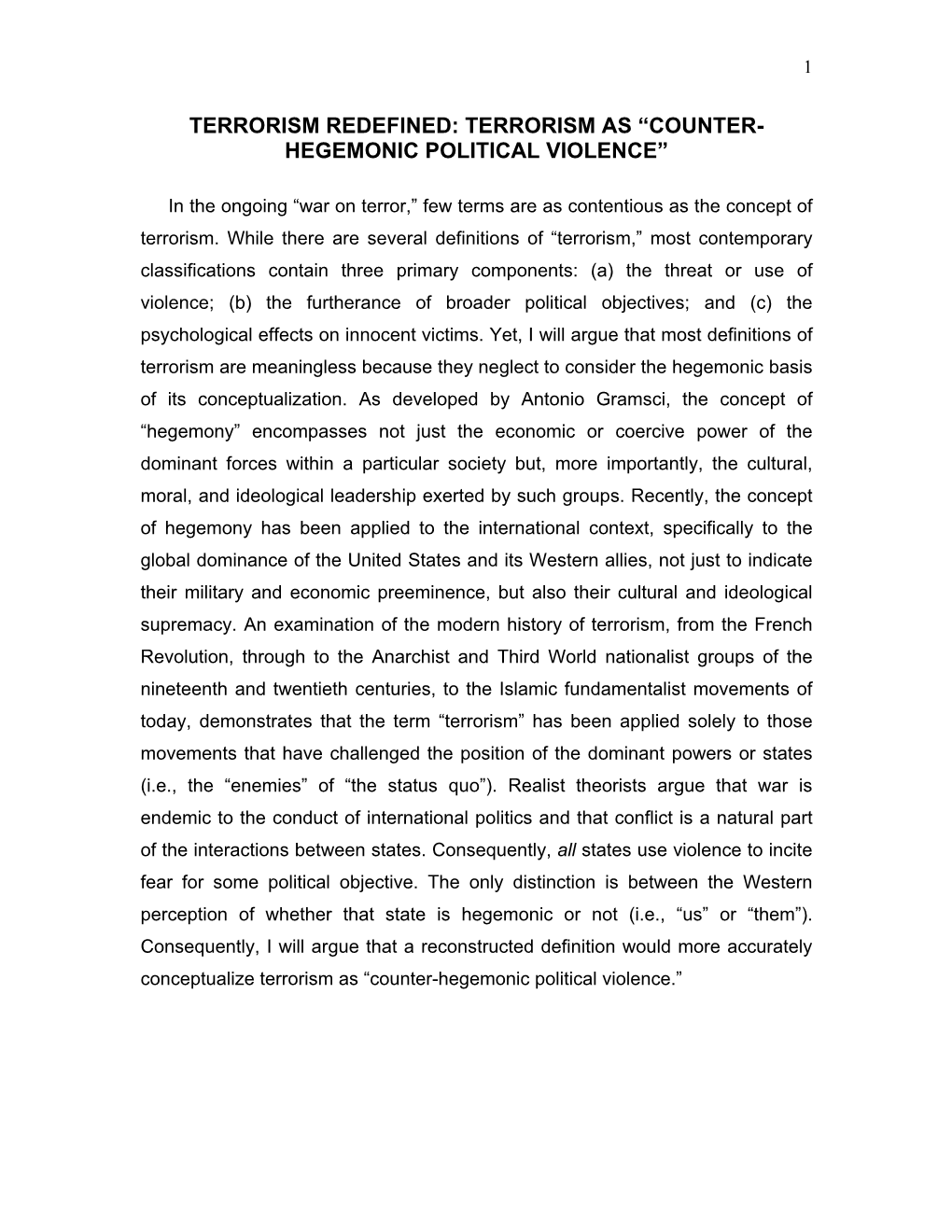 Terrorism As “Counter- Hegemonic Political Violence”