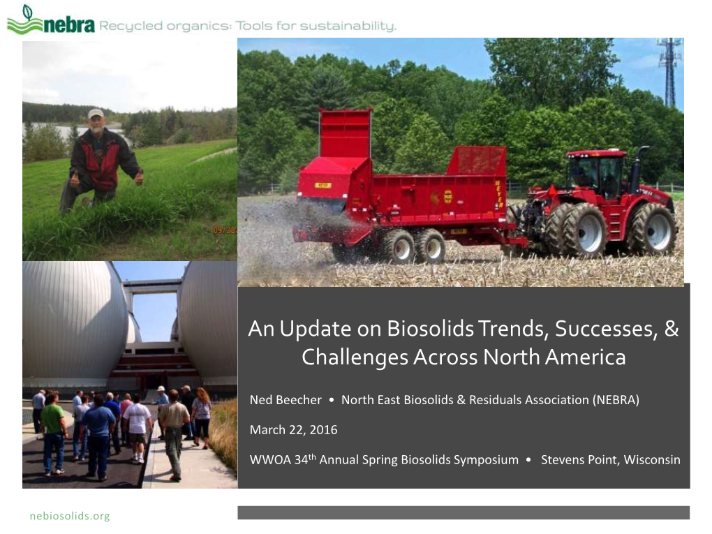 An Update on Biosolids Trends, Successes, & Challenges Across