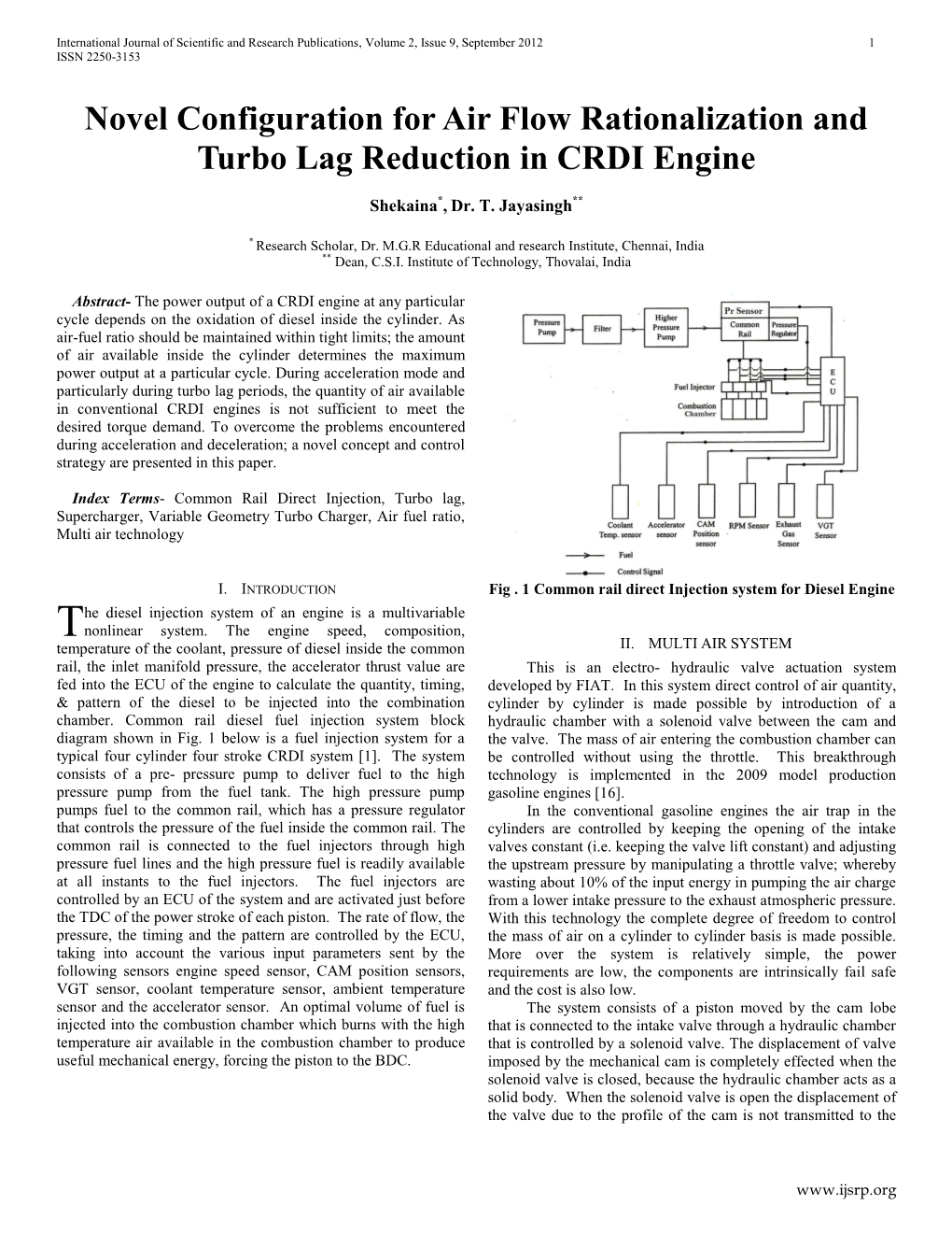 Novel Configuration for Air Flow Rationalization and Turbo Lag Reduction in CRDI Engine