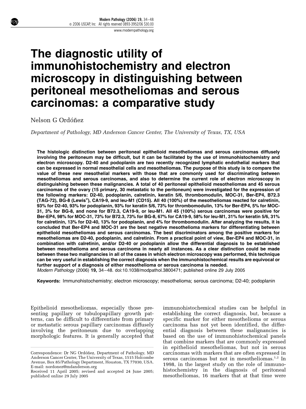 The Diagnostic Utility of Immunohistochemistry and Electron Microscopy in Distinguishing Between Peritoneal Mesotheliomas and Serous Carcinomas: a Comparative Study