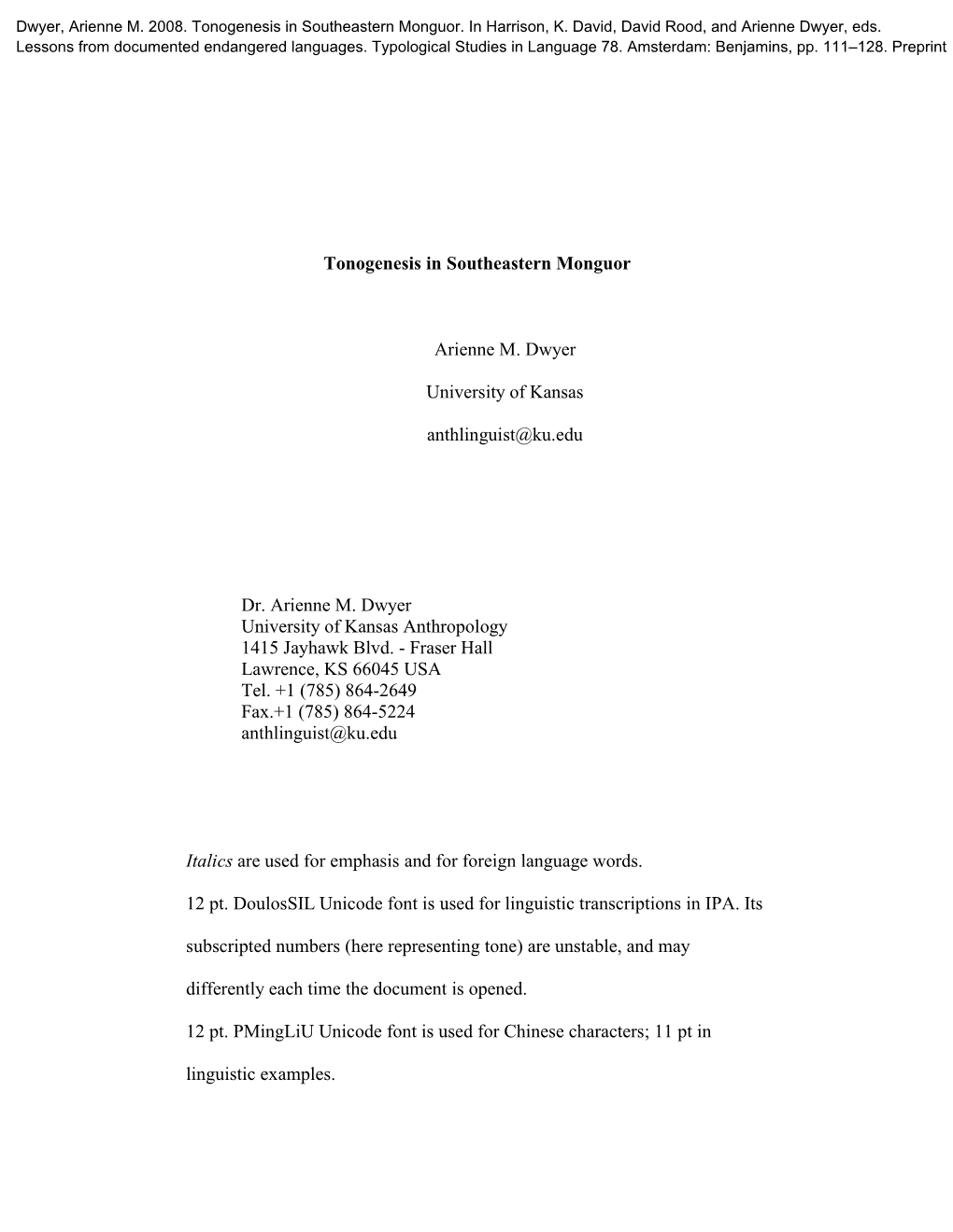 Tonogenesis in Southeastern Monguor Arienne M. Dwyer