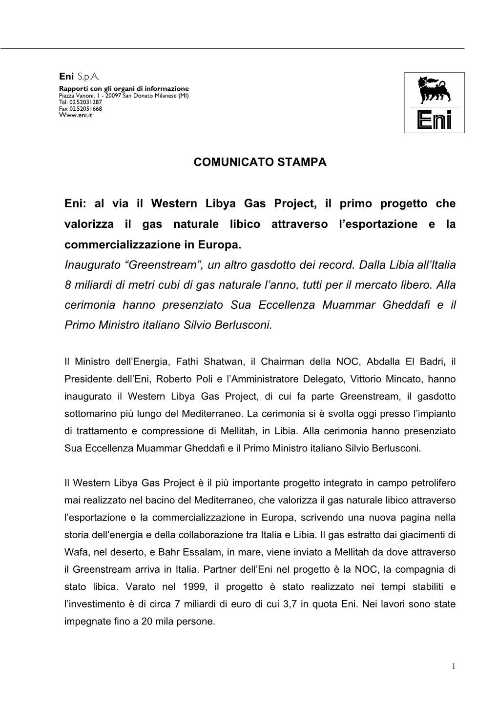 COMUNICATO STAMPA Eni: Al Via Il Western Libya Gas Project, Il Primo