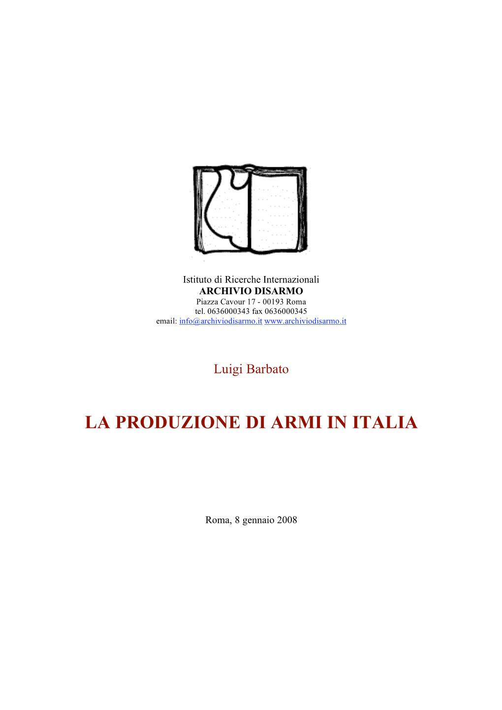 La Produzione Di Armi in Italia