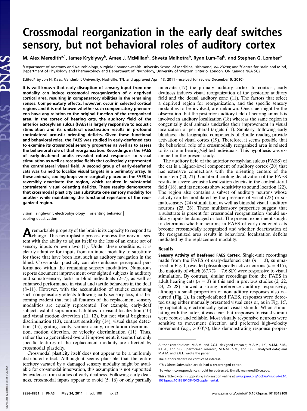 Crossmodal Reorganization in the Early Deaf Switches Sensory, but Not Behavioral Roles of Auditory Cortex