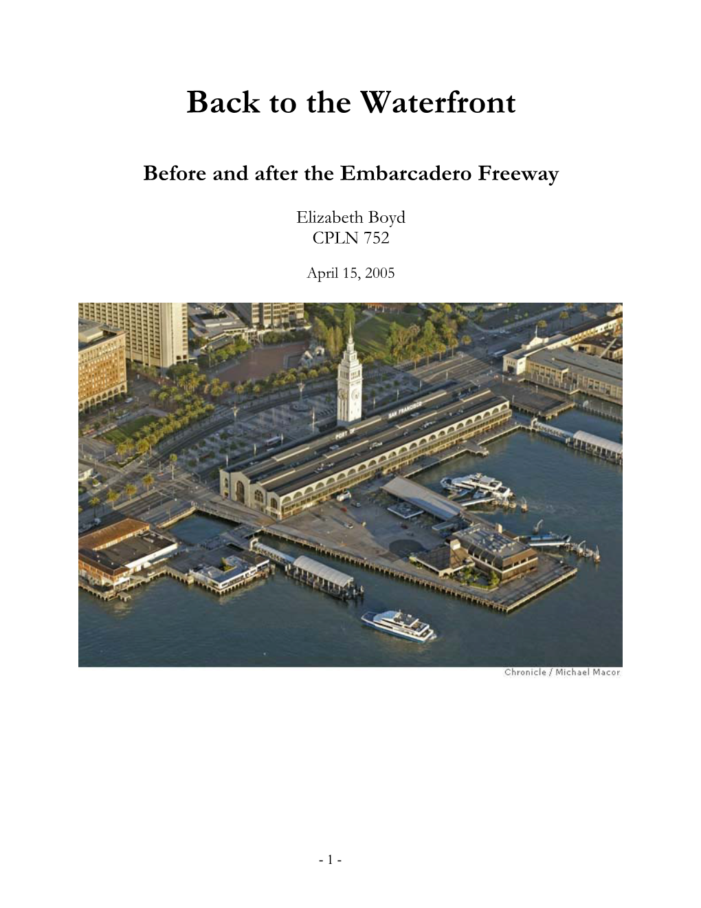 Back to the Waterfront: Before and After the Embarcadero Freeway