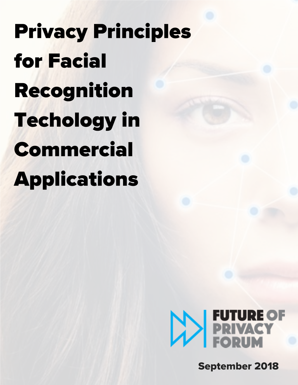 Privacy Principles for Facial Recognition Technology in Commercial Applications