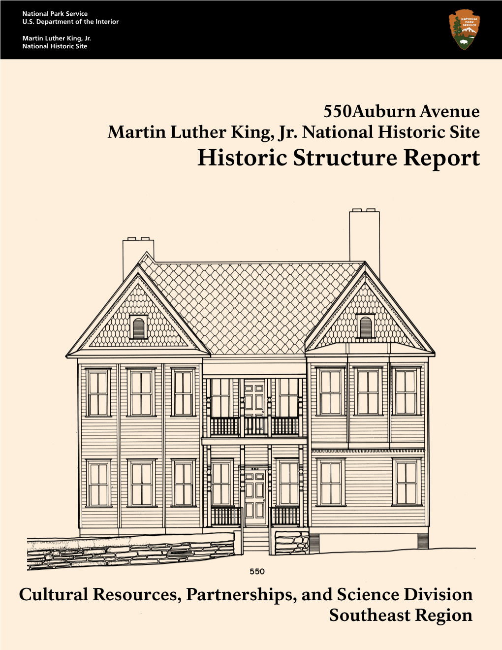 Historic Structure Report: 550 Auburn Avenue, Martin Luther King, Jr