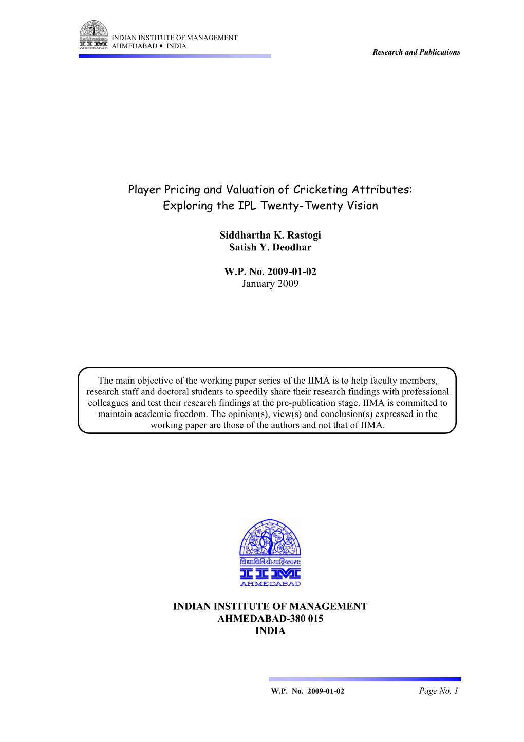 Player Pricing and Valuation of Cricketing Attributes: Exploring the IPL Twenty-Twenty Vision