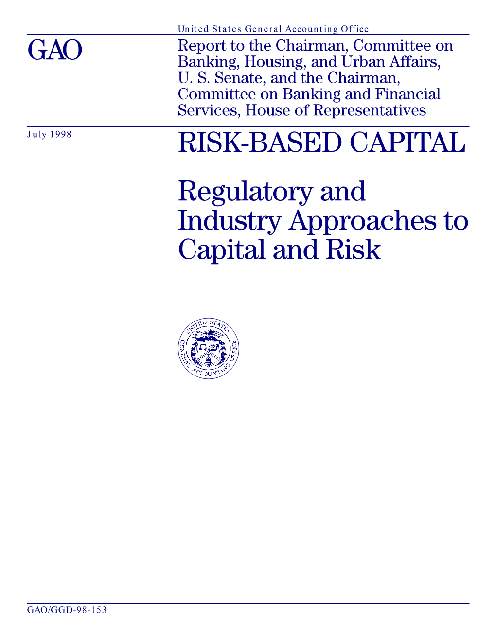 Regulatory and Industry Approaches to Capital and Risk GAO/GGD-98-153