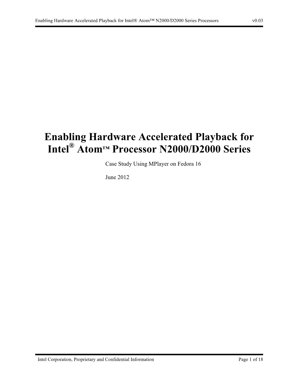 Enabling Hardware Accelerated Playback for Intel® Atom™ N2000/D2000 Series Processors V0.03