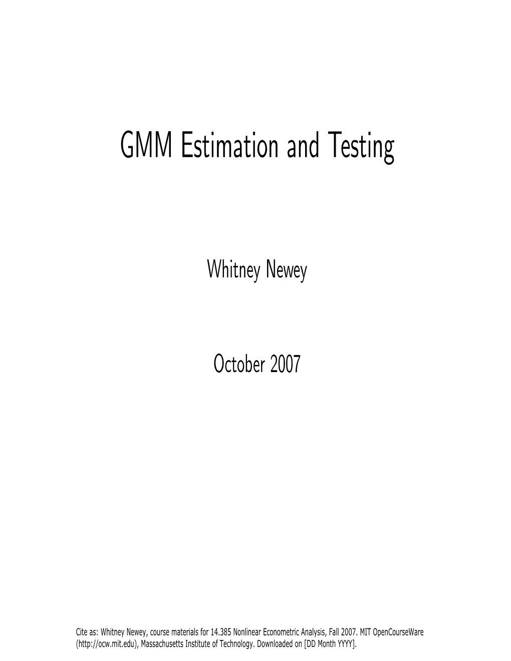 GMM Estimation and Testing