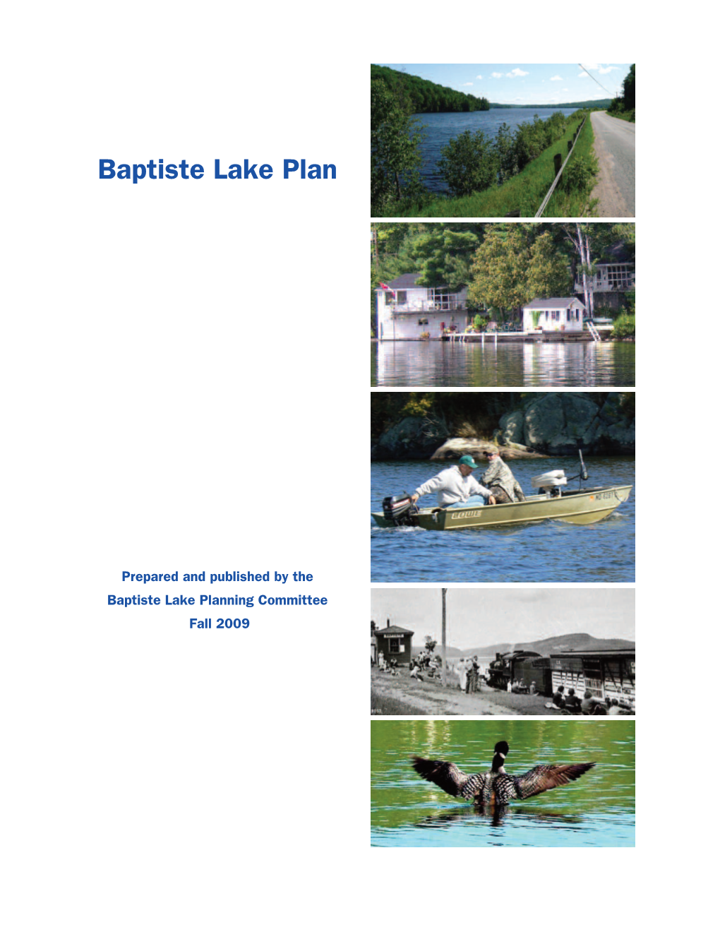 Baptiste Lake Plan Fall 2009