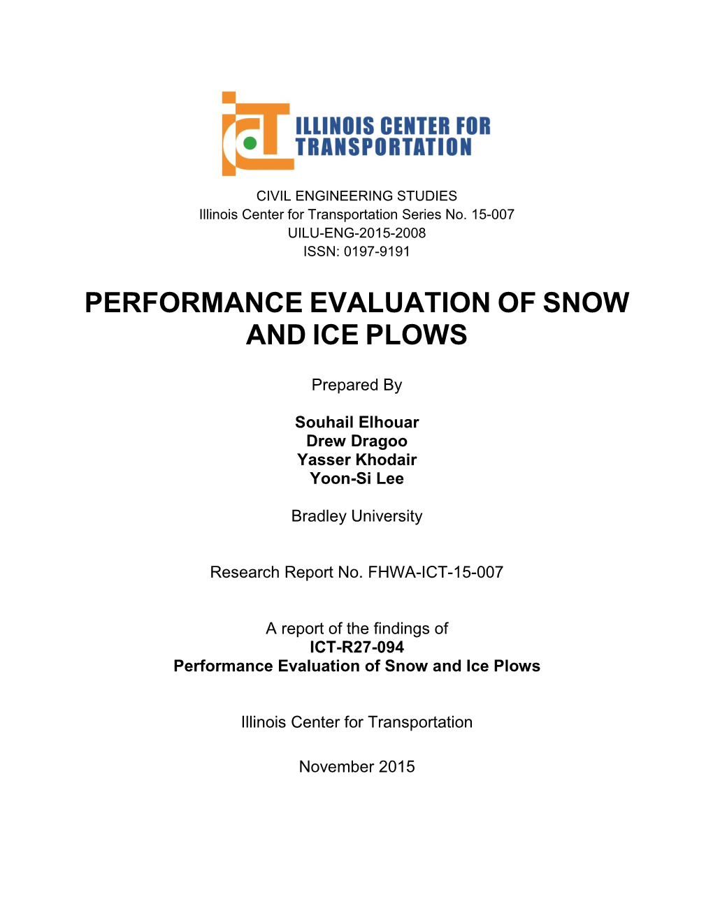 Performance Evaluation of Snow and Ice Plows