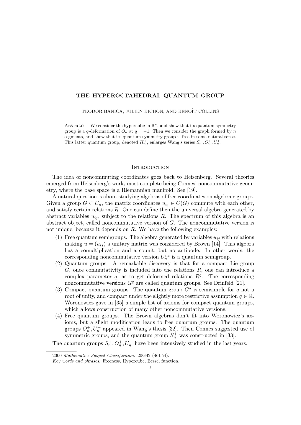 THE HYPEROCTAHEDRAL QUANTUM GROUP Introduction