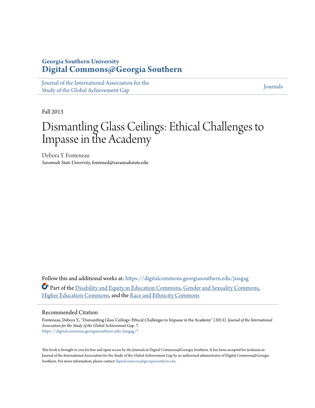 Dismantling Glass Ceilings: Ethical Challenges to Impasse in the Academy Debora Y