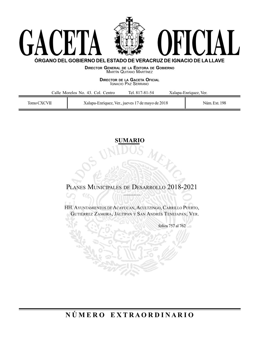 Gaceta Oficial Órgano Del Gobierno Del Estado De Veracruz De Ignacio De La Llave Director General De La Editora De Gobierno Martín Quitano Martínez