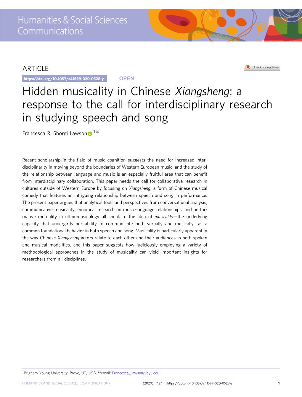 Hidden Musicality in Chinese Xiangsheng:A Response to the Call for Interdisciplinary Research in Studying Speech and Song ✉ Francesca R