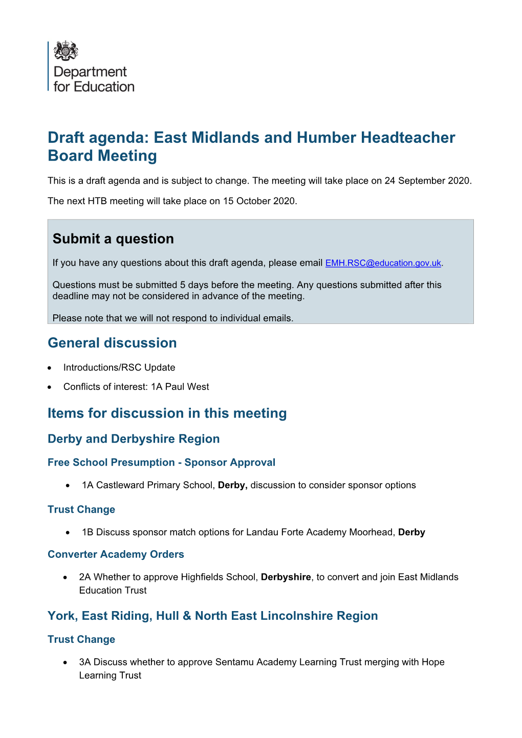 Draft Agenda: East Midlands and Humber Headteacher Board Meeting