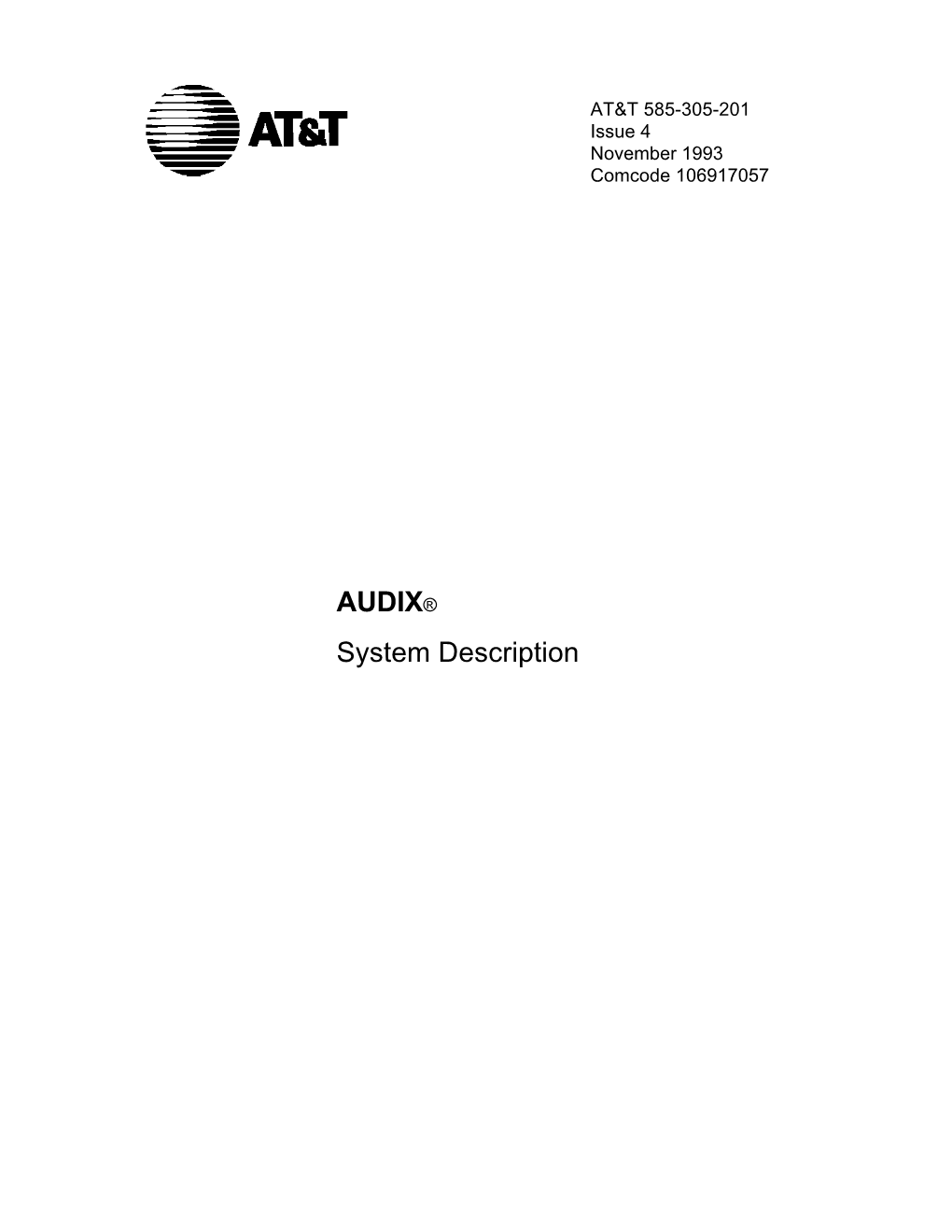 AUDIX® System Description Copyright  1995 AT&T All Rights Reserved Printed in U.S.A